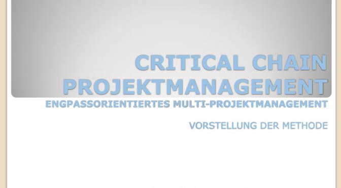 Präsentation: Critical Chain Projektmanagement